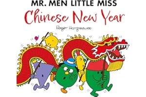 Mr. Men Little Miss: Chinese New Year: A fun-filled Children’s Illustrated Book Perfect for Celebrating the Year of the Snake