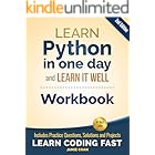 Python Workbook: Learn Python in one day and Learn It Well (Workbook with Questions, Solutions and Projects) (Learn Coding Fa