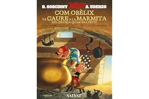 Com Obèlix va caure a la marmita del druida quan era petit (català): Comment Obélix est tombé dans la marmite du Druide quand il était petit (Astèrix)