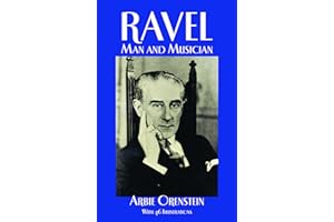 Maurice ravel: man and musician biographie (Dover Books on Music)