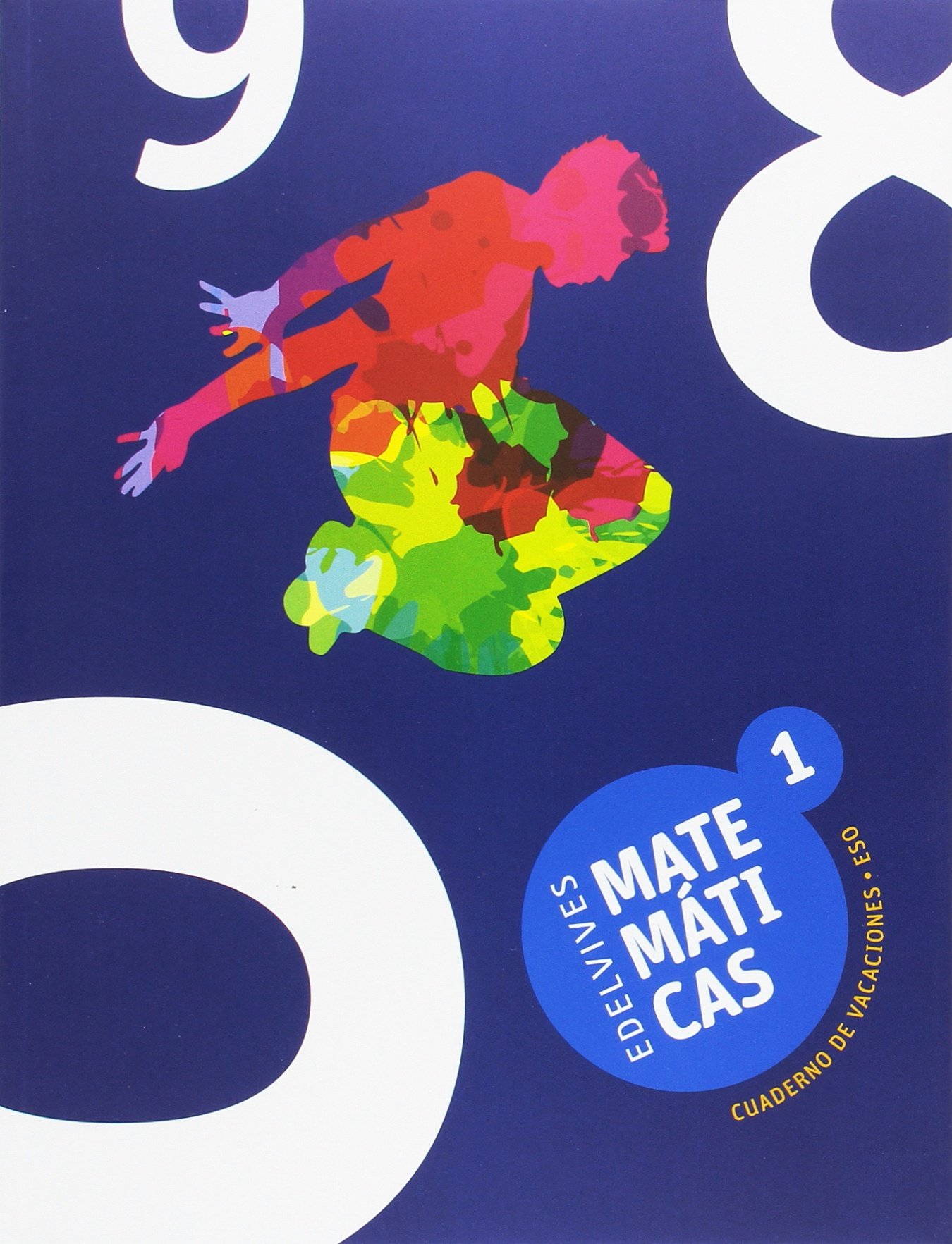 Cuaderno de Vacaciones Matemáticas 1.º ESO
