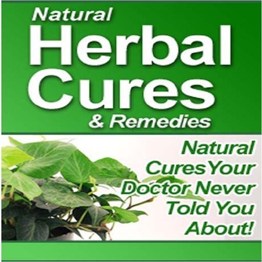 Natural Herbal Cures & Remedies Revealed Natural Cures Your Doctor