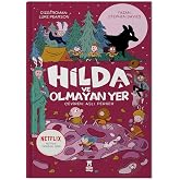 Hilda ve Olmayan Yer