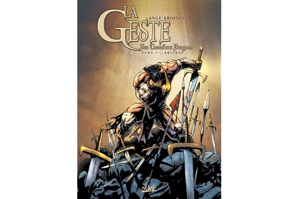 La Geste des Chevaliers Dragons T04: Brisken