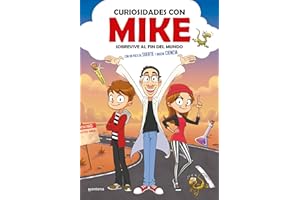 Sobrevive al fin del mundo con un poco de SUERTE y mucha CIENCIA (Curiosidades con Mike 1)