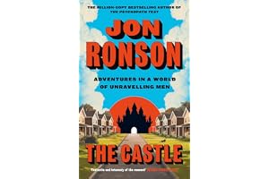 The Castle: Adventures in a World of Unravelling Men