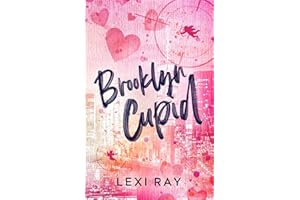 Brooklyn Cupid: A Hidden Identity Roommate Romance