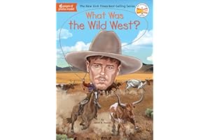 What Was the Wild West?