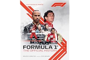 Formula 1: The Official History: fully revised and updated