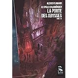 LE CYCLE ALAMANDER T1 : LA PORTE DES ABYSSES