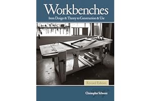 POPULAR WOODWORKING BOOKS Workbenches Revised Edition: From Design & Theory to Construction & Use