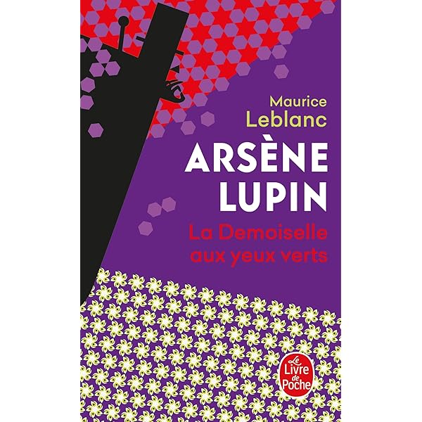 Arsène Lupin, le bouchon de cristal - Texte intégral eBook by Maurice Leblanc