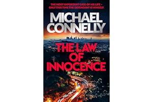 The law of innocence: Michael Connelly (The Lincoln Lawyer Series, 6)