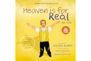 Heaven is for Real for Kids: A Little Boy's Astounding Story of His Trip to Heaven and Back