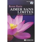 Amazon Fr Que Seriez Vous Sans Votre Histoire Dialogues Avec Byron Katie Katie Byron Williams Carol Vinet Olivier Livres