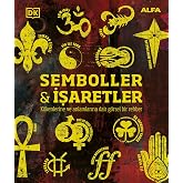 Symbols & Signs (Hardcover): A Visual Guide to Their Origin and Meaning