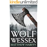 Wolf of Wessex: A gripping, action-packed historical thriller
