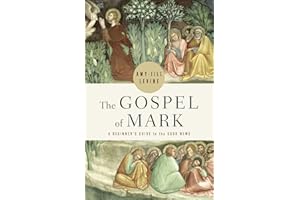 Gospel of Mark: A Beginner's Guide to the Good News (The Gospel of Mark)