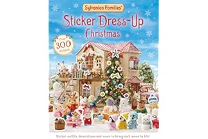 Sylvanian Families: Sticker Dress-Up Christmas Book: An official Sylvanian Families sticker book, with Christmas decorations, outfits and more!