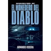 El monedero del diablo: (Saga policial Bermejo y Roncero, Libro 7)