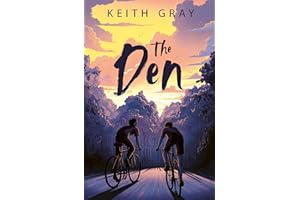 The Den: A moving exploration of teen friendship from acclaimed author Keith Gray (Dyslexia-friendly)