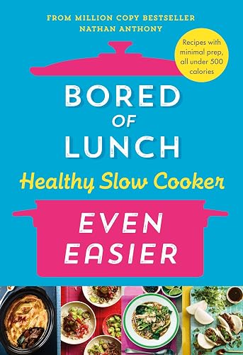 #1 — Bored of Lunch Healthy Slow Cooker: Even Easier: THE INSTA…