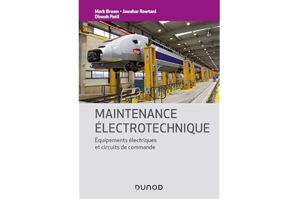 Maintenance électrotechnique - Equipements électriques et circuits de commande