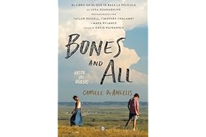 Bones and All. Hasta los huesos (Éxitos)