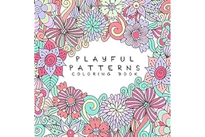 Playful Patterns Coloring Book: For Kids Ages 6-8, 9-12 (Calm & Comfort Coloring Books)