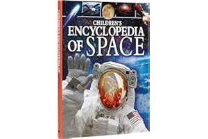 Children's Encyclopedia of Space: A Journey Through Our Incredible Universe (Arcturus Children's Reference Library)