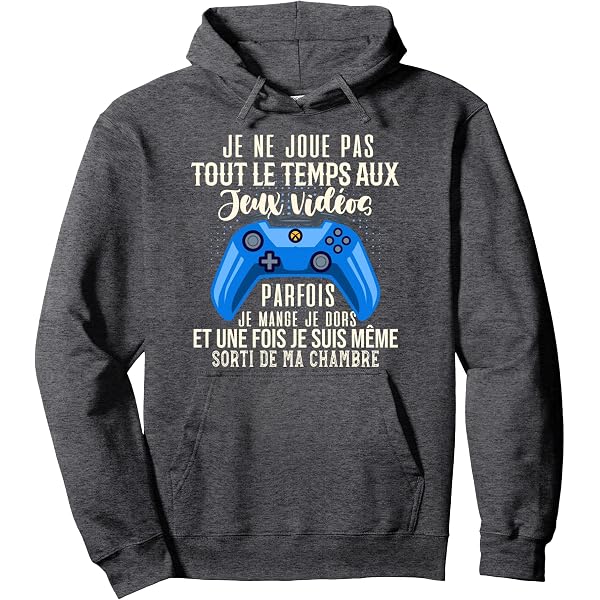 Gamer geek homme passionné de jeux vidéo console gaming ado Sweat à Capuche Gamer geek homme passionné de jeux vidéo console gaming ado Sweat à Capuche