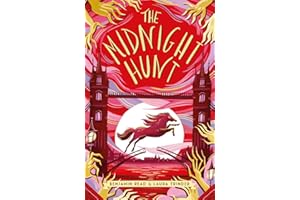 The Midnight Hunt (The Midnight Hour book 3): an ingenious conclusion to the thrilling series, for fans of Harry Potter!