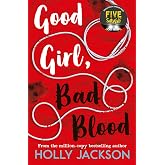 Good Girl, Bad Blood: Book 2