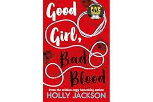 Good Girl, Bad Blood: TikTok made me buy it! The Sunday Times Bestseller and sequel to A Good Girl's Guide to Murder: Book 2: The second book in the ... Emma Myers – this edition new for 2026!