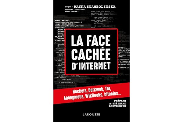 La face cachée d'internet : hackers, dark net...