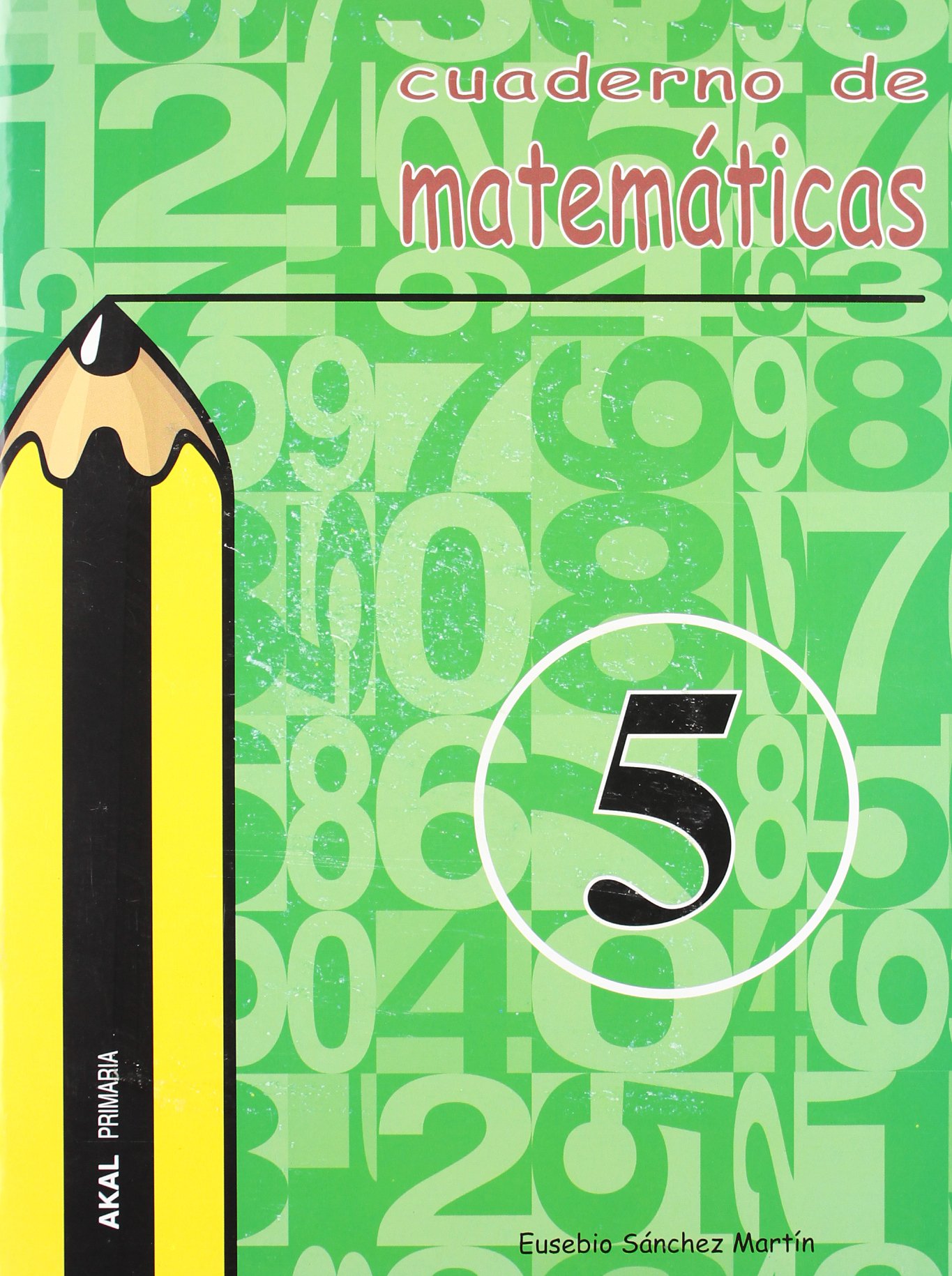Cuaderno de matemáticas nº 5. Primaria