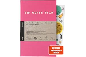 ‎EIN GUTER PLAN Ein guter Plan 2024 – Ganzheitlicher Terminkalender für mehr Achtsamkeit und weniger Stress – Nachhaltiger Wochenplaner mit 56 Achtsamkeitstipps und Zitaten (Flamingo 2024)