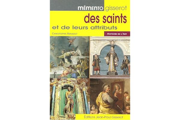 Memento gisserot des saints et de leurs attributs