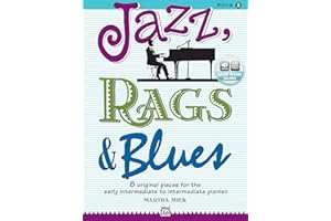 Martha mier: jazz, rags and blues - book 2 piano: 8 Original Pieces for the Early Intermediate to Intermediate Pianist (Alfred's Basic Piano Library)