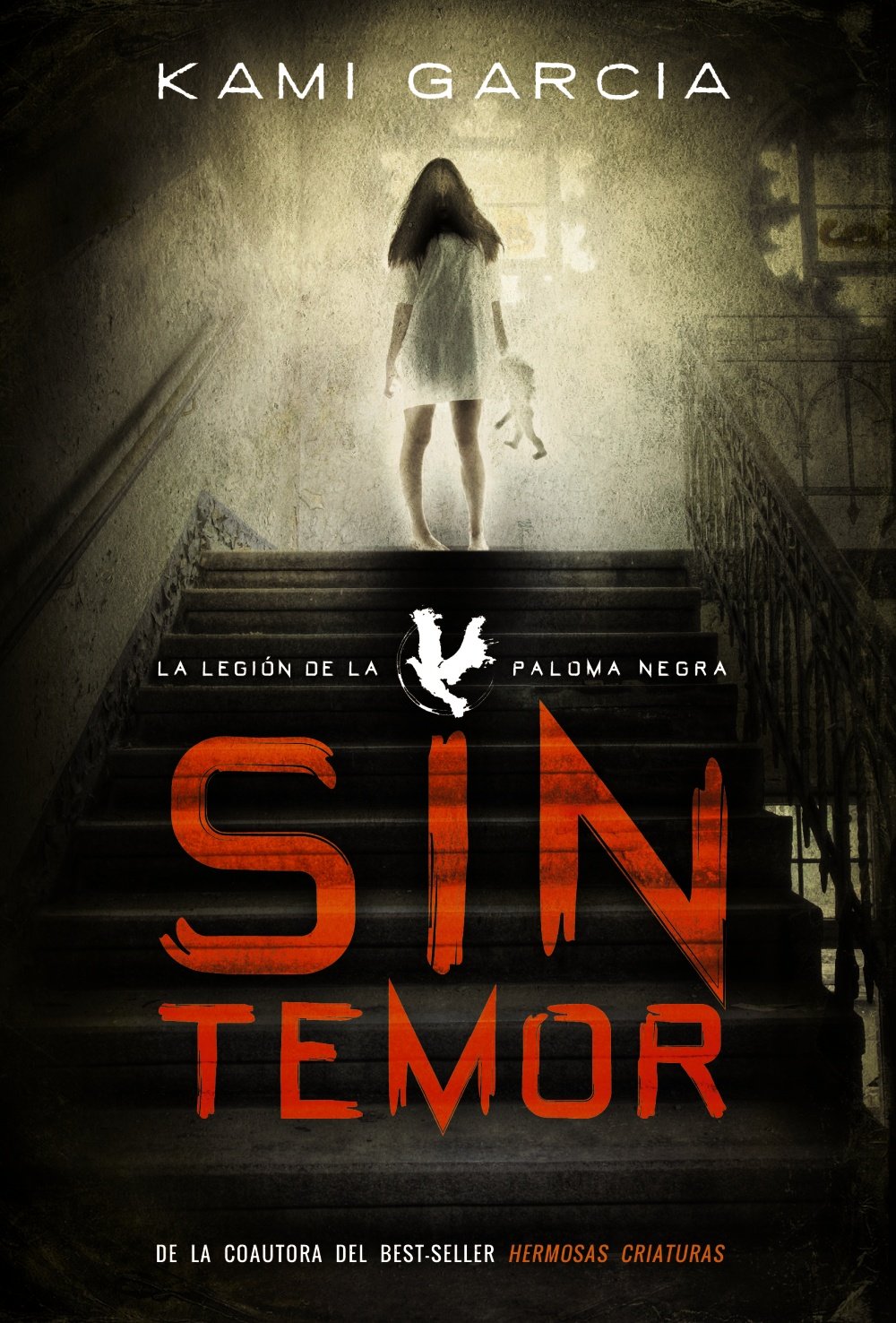 Sin temor: La Legión de la Paloma Negra, Libro I - Narrativa Juvenil)