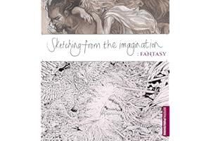 Sketching from the Imagination: Fantasy