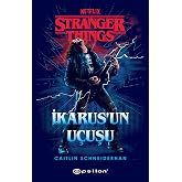 Stranger Things - İkarus&rsquo;un U&ccedil;uşu