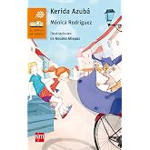 Kerida Azub&aacute;: 219 (El Barco de Vapor Naranja)