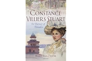 Constance Villiers Stuart in Pursuit of Paradise
