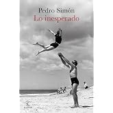 Lo inesperado (ESPASA NARRATIVA)