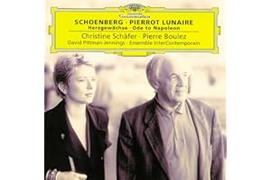 Schönberg: Pierrot Lunaire / Ode to Napoleon