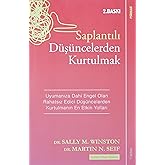 Saplantılı D&uuml;ş&uuml;ncelerden Kurtulmak: Uyumanıza Dahi Engel Olan Rahatsız Edici D&uuml;ş&uuml;ncelerden Kurtulmanın En Etkin Yolları