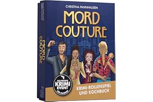 Mord Couture. Krimi-Rollenspiel und Kochbuch. Das perfekte Krimi-Event für Zuhause. Für 6 Spieler ab 12 Jahren: Krimidinner mit 72 Anweisungskarten, 6 Einladungsschreiben und Tischkarten