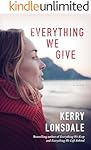 Everything We Give: A Novel (English Edition)