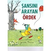 Şansını Arayan &Ouml;rdek